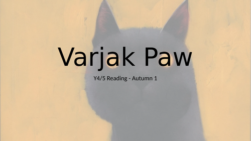 Reading Unit of Work - Varjak Paw