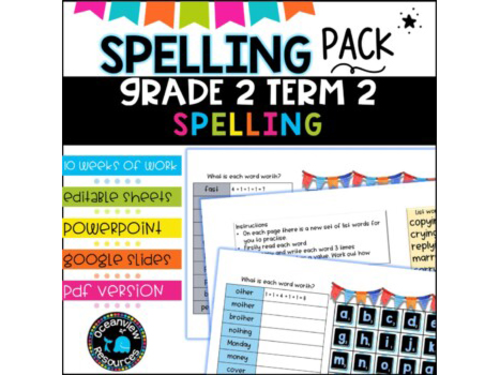 Grade 2 Term 2 Spelling- Suitable for Distance Learning