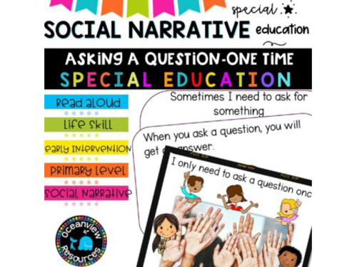Social Narrative-YOU ONLY NEED TO ASK A QUESTION ONCE-A Social Story