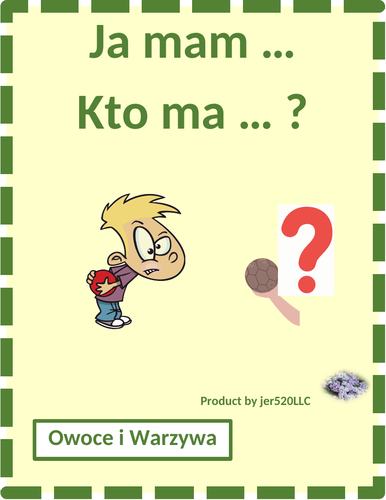 Owoce i Warzywa (Fruits and Vegetables in Polish) Ja mam Kto ma