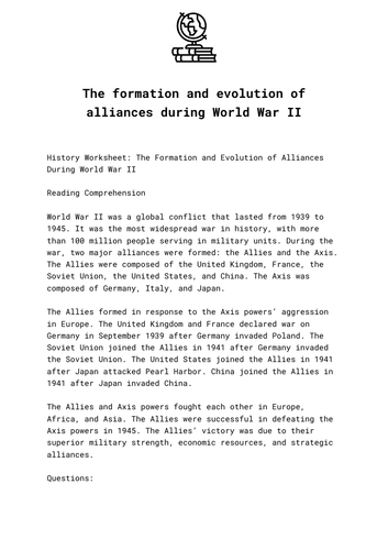 The formation and evolution of alliances during World War II