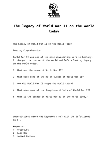 The legacy of World War II on the world today