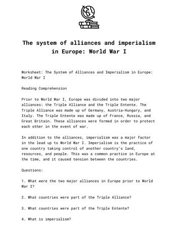 The system of alliances and imperialism in Europe: World War I