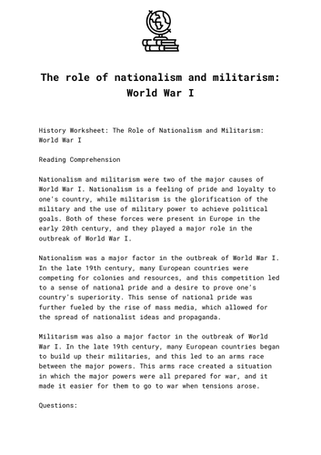 The role of nationalism and militarism: World War I