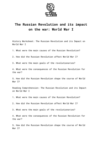 The Russian Revolution and its impact on the war: World War I