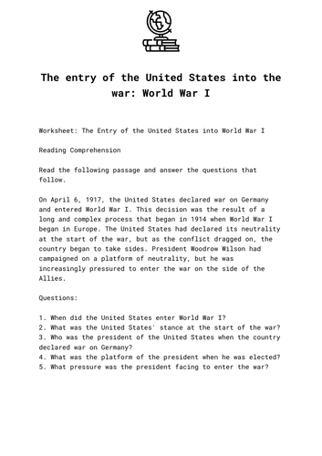 The entry of the United States into the war: World War I