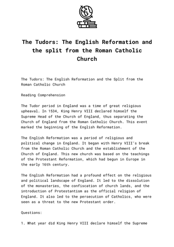 The Tudors: The English Reformation and the split from the Roman Catholic Church