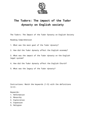 The Tudors: The impact of the Tudor dynasty on English society