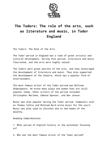 The Tudors: The role of the arts, such as literature and music, in Tudor England