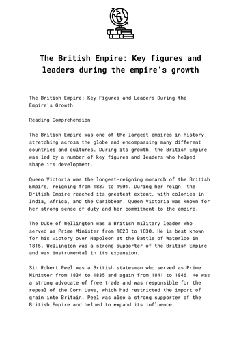 The British Empire: Key figures and leaders during the empire's growth