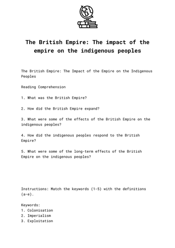 The British Empire: The impact of the empire on the indigenous peoples