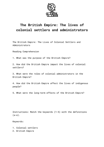 The British Empire: The lives of colonial settlers and administrators