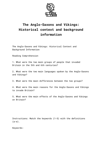 The Anglo-Saxons and Vikings: Historical context and background information
