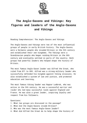 The Anglo-Saxons and Vikings: Key figures and leaders of the Anglo-Saxons and Vikings