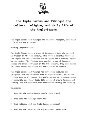 The Anglo-Saxons and Vikings: The culture, religion, and daily life of the Anglo-Saxons