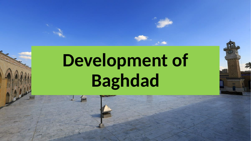 Baghdad - Islamic Civilisations