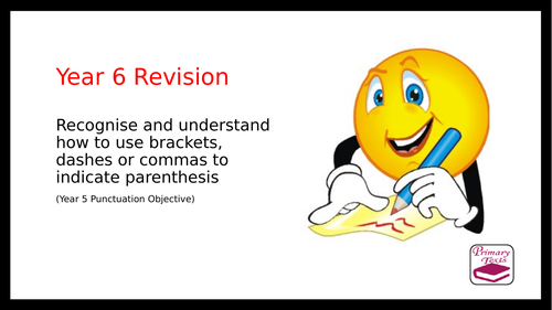 Year 6 SPAG Revision PPT: Parenthesis