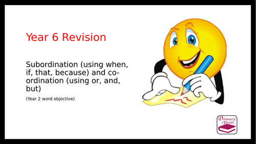 Year 6 SPAG Revision PPT: Subordination and Coordination