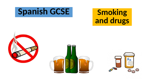Spanish GCSE - Smoking and drugs