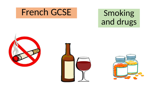 French GCSE - Smoking and drugs