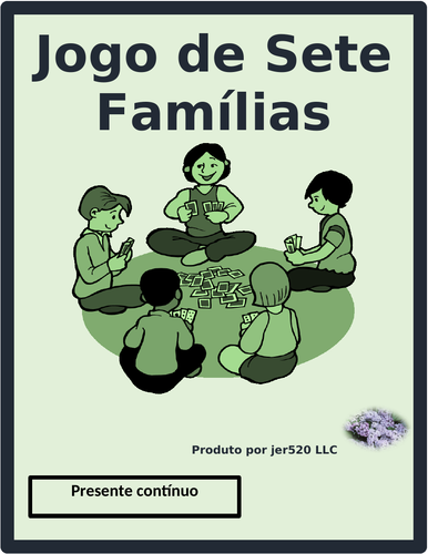 Presente contínuo in Portuguese Jogo de Sete Famílias
