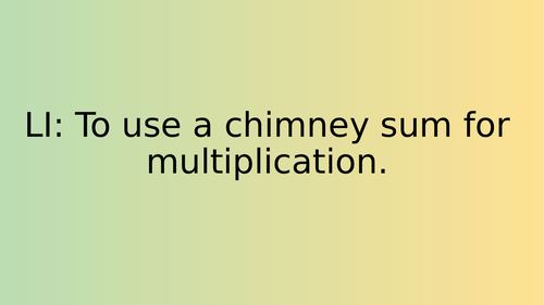 Chimney Sum Multiplication 2d by 1d number