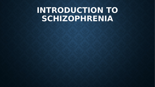 AQA A level Intro to Schizophrenia L1