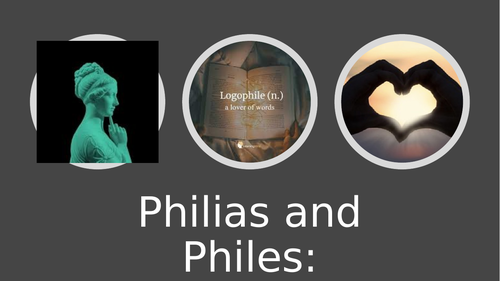 Philia and Philes Vocabulary PowerPoint