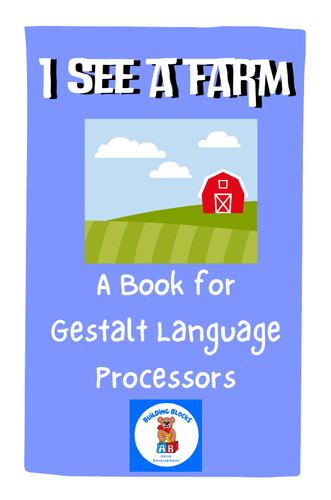 I see a farm - a book for gestalt language processors. Autism early intervention