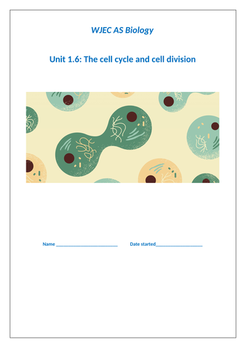 WJEC 1.6 The Cell Cycle and cell division