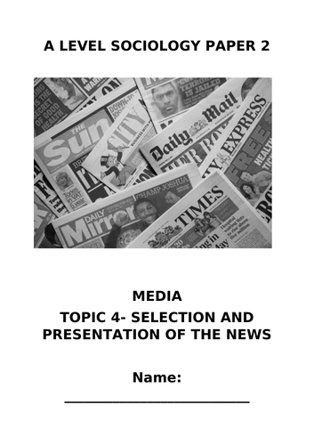 AQA Sociology Media Selection and Presentation of News Booklet and Handout
