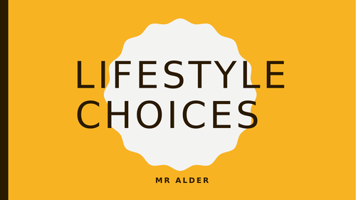 Lifestyle Choices