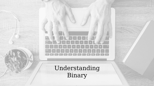Introduction To Binary