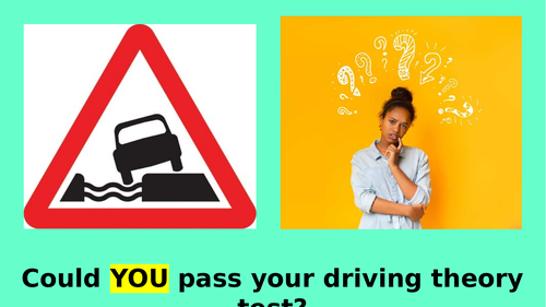 Could YOU pass your driving theory test? PowerPoint & Video
