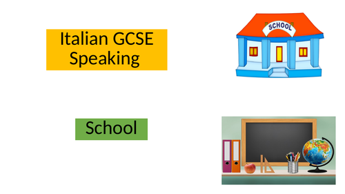 Italian GCSE speaking - School/ Further education