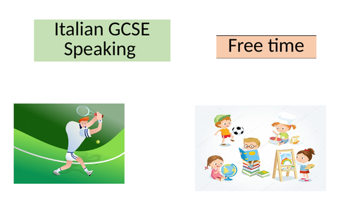 Italian GCSE speaking - Free time