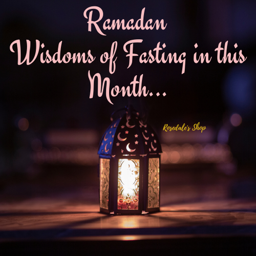 Ramadan Resource: Wisdom of Fasting in the Holy Month of Ramadan Guide