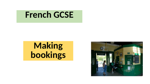 French GCSE - Holidays/ bookings