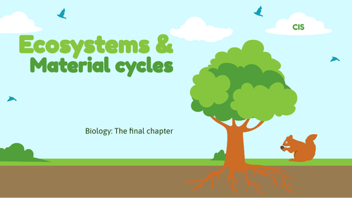 Ecosystems & Material cycles. GCSE Edexcel 9-1