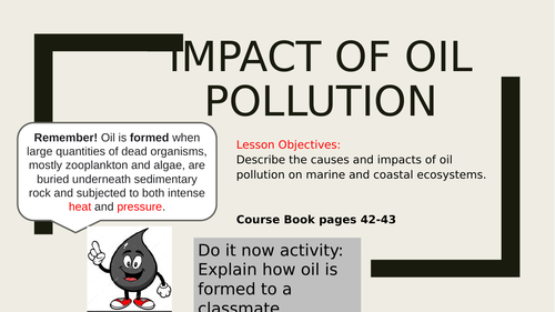 iGCSE - Impacts of Oil Pollution - Energy & the Environment - Environmental Management - Cambridge