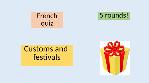 French Customs and Festivals Quiz