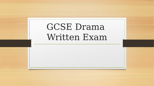 AQA GCSE Drama Written Exam Structure Advice