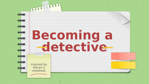 Becoming a detective