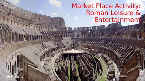 Market Place Activity - Roman Entertainment and Leisure