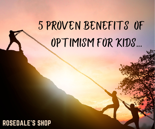 Optimism for Kids ~ 5 Proven Benefits