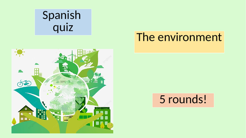 Spanish Quiz The Environment