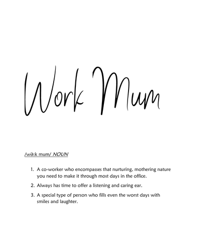 'Work Mum' print