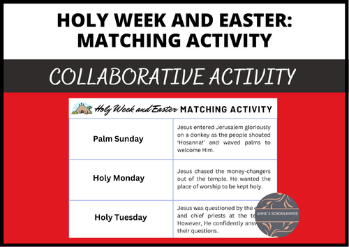 Holy Week and Easter: Sequence of Events/Collaborative Matching Activity