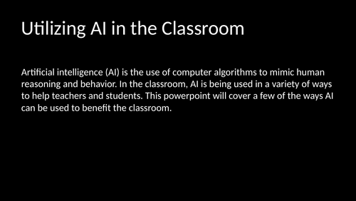 Utilizing AI in the Classroom