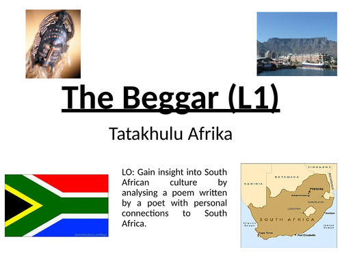 The Beggar - 3 lessons - South African Culture, PEE, Creative Writing focus